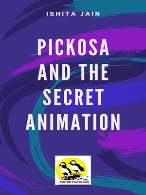 cover image of Pickosa and the Secret Animation